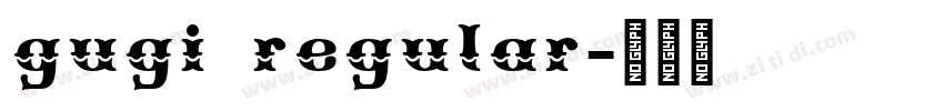 gugi regular字体转换